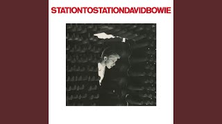 Station to Station 2016 Remaster [upl. by Collimore]