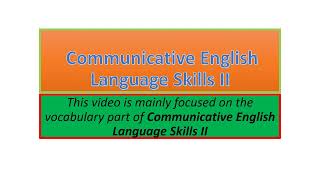 Communicative English Language Skills II vocabulary part one [upl. by Kristal819]