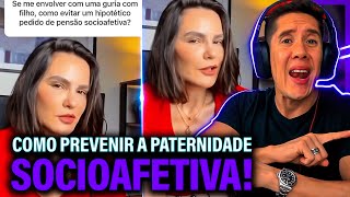 Como Se Prevenir Da Paternidade Socioafetiva E Pensão Socioafetiva [upl. by Sky]