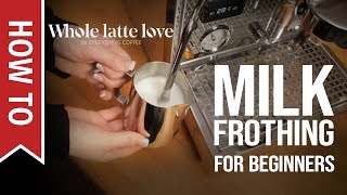 How To Milk Frothing for Beginners 5 Tips [upl. by Lolly]